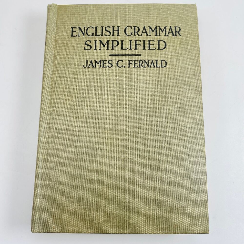 English Grammar Simplified Fernald 1946 Revised Edition Funk & Wagnalls